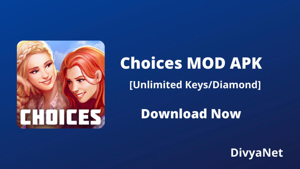 choices mod apk