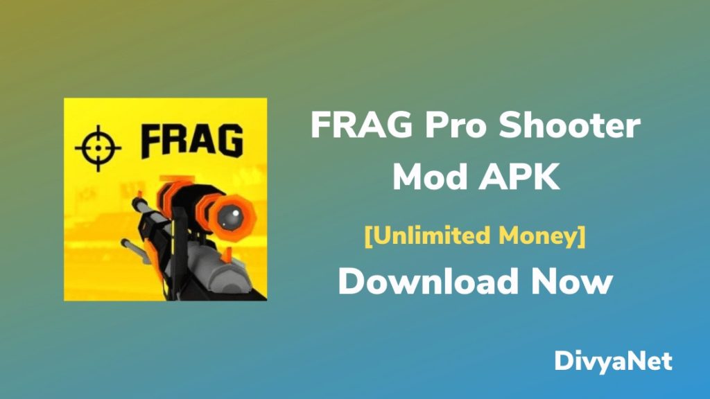 FRAG Pro Shooter MOD APK