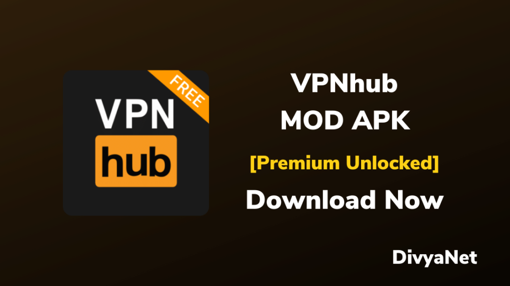 VPNhub MOD APK