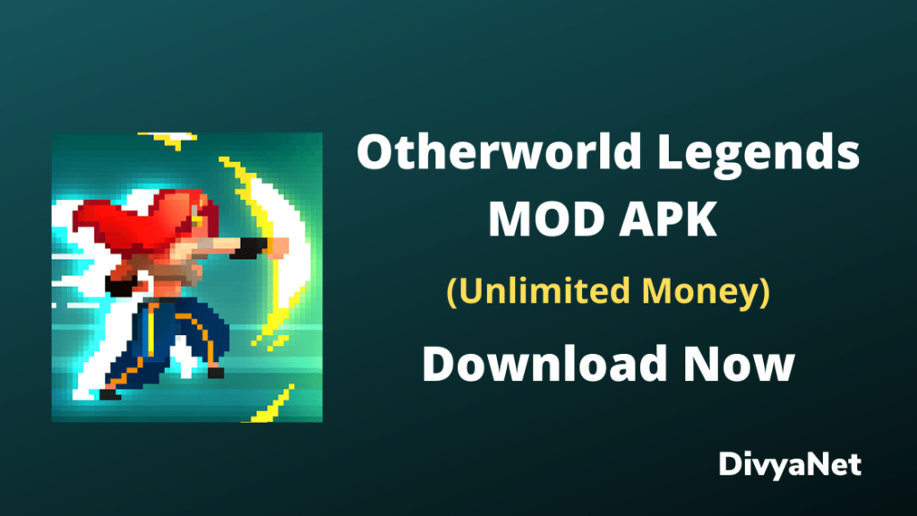 Otherworld Legends MOD APK